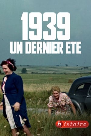 1939, Un Dernier Été poszter