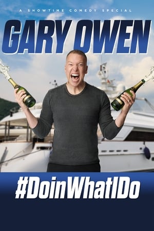 Gary Owen: #DoinWhatIDo poszter