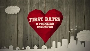 First Dates - O Primeiro Encontro kép