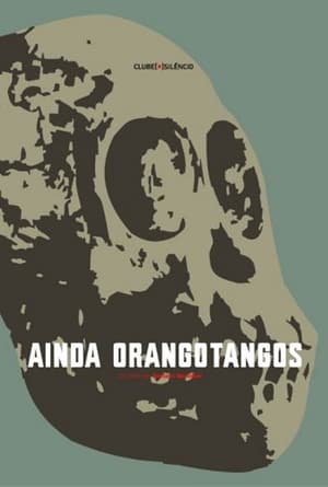 Ainda Orangotangos poszter