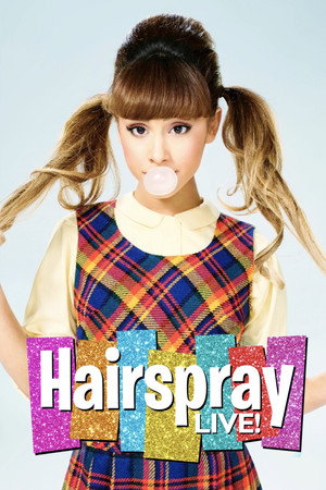Hairspray Live! poszter
