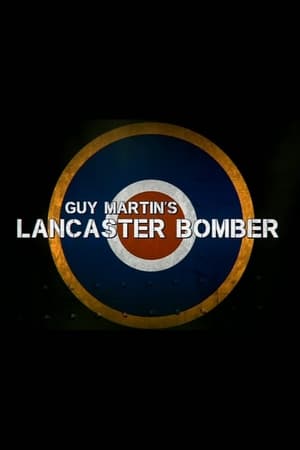 Guy Martin's Lancaster Bomber poszter