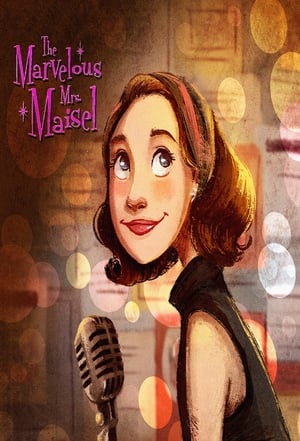 A káprázatos Mrs. Maisel poszter