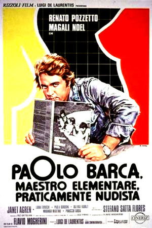 Paolo Barca, maestro elementare, praticamente nudista poszter