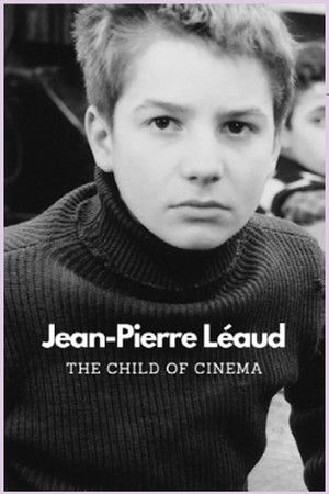Le Cinéma de Jean-Pierre Léaud poszter