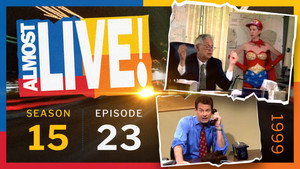 Almost Live! Season 15 Ep.23 23. epizód
