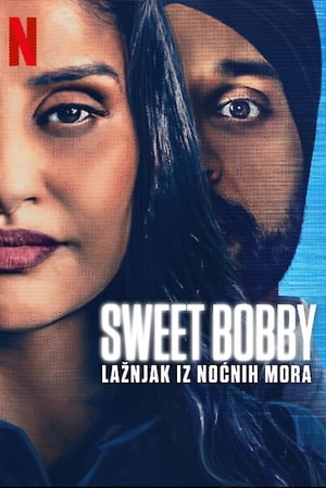 Sweet Bobby: Catfishing, avagy egy online szerelmi átverés története poszter