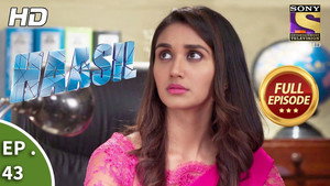 Haasil Season 1 Ep.43 43. epizód