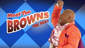 Tyler Perry's Meet The Browns - The Play háttérkép