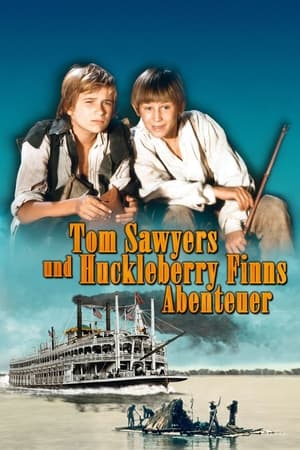 Tom Sawyers und Huckleberry Finns Abenteuer