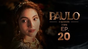Paulo, o Apóstolo 1. évad Ep.20 20. epizód