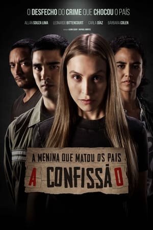 A Menina Que Matou os Pais: A Confissão poszter