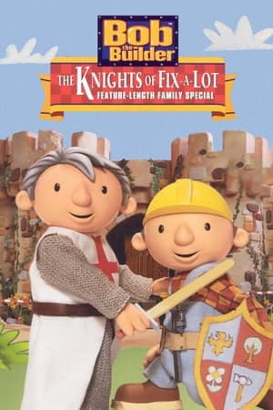 Bob the Builder: The Knights of Can-A-Lot poszter