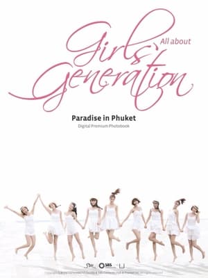 All About Girls' Generation: Paradise in Phuket poszter