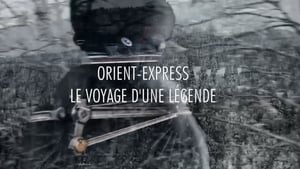 Orient-Express, le voyage d'une légende háttérkép