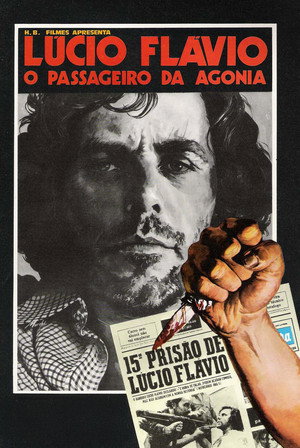 Lúcio Flávio, o Passageiro da Agonia poszter