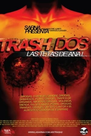 Trash Dos: las tetas de Ana L.