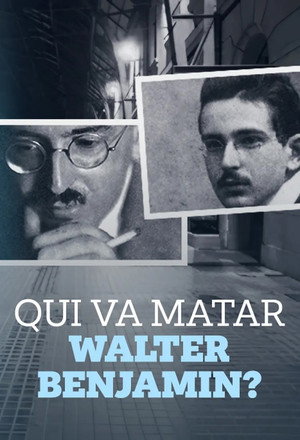 Quién mató a Walter Benjamin… poszter