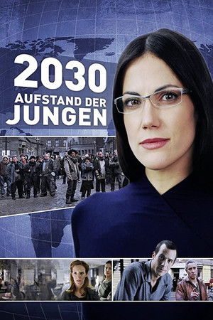 2030 - Aufstand der Jungen poszter