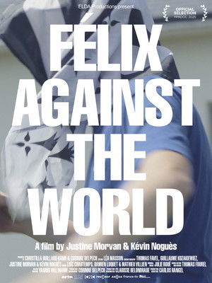 Félix contre le reste du monde poszter