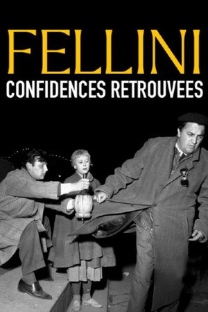 Fellini, confidences retrouvées poszter