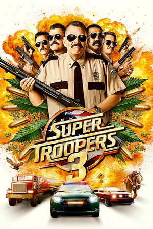 Super Troopers 3 poszter