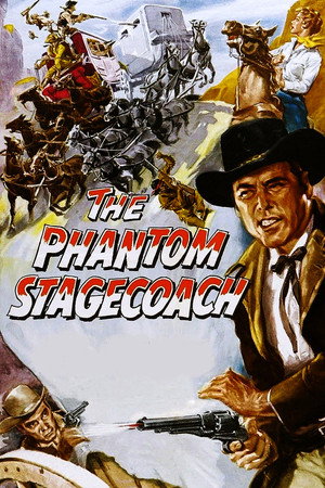 The Phantom Stagecoach poszter
