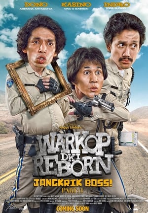 Warkop DKI Reborn: Jangkrik Boss! Part 1 poszter