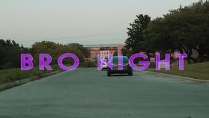 Bro Night háttérkép