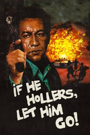 If He Hollers, Let Him Go! poszter