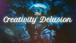 The Creativity Delusion kép