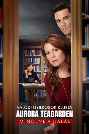 Valódi Gyilkosok Klubja: Aurora Teagarden / Mindene a halál