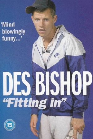 Des Bishop: "Fitting In" poszter
