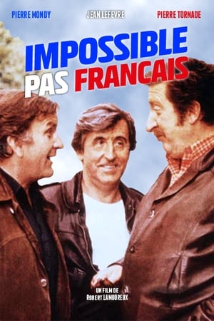 Impossible... pas français poszter