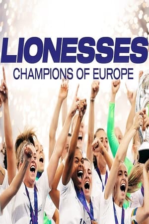 Lionesses: Champions of Europe