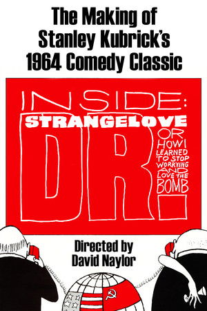 Inside: 'Dr. Strangelove or How I Learned to Stop Worrying and Love the Bomb' poszter