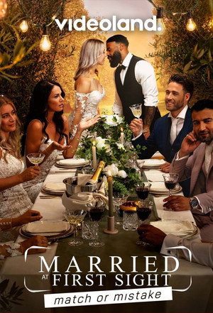 Married at First Sight: Match or Mistake