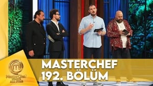 MasterChef Türkiye 6. évad Ep.192 192. epizód