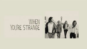 When You're Strange háttérkép