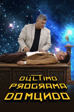 O Último Programa do Mundo