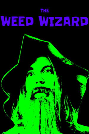 The Weed Wizard poszter