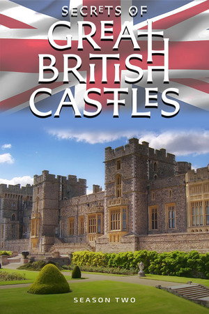 Secrets of Great British Castles