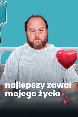 Életem legjobb infarktusa poszter