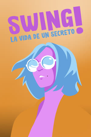 Swing! La vida d'un secret poszter