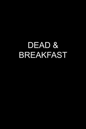 Dead & Breakfast poszter