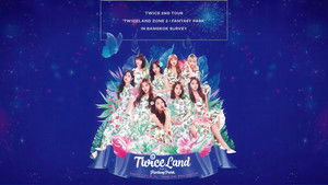 TWICE TOUR [TWICELAND ZONE 2 : Fantasy Park] háttérkép