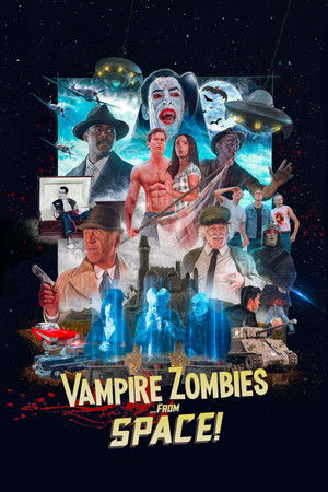 Vampire Zombies...from Space! poszter