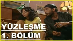 Yüzleşme 1. évad Ep.1 1. epizód