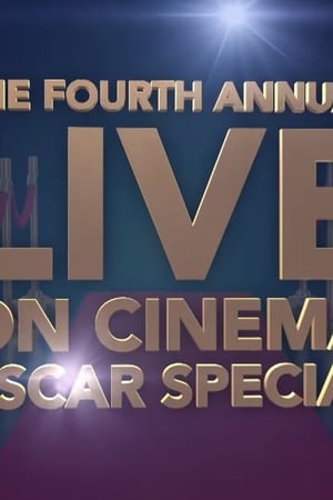 The Fourth Annual 'On Cinema' Oscar Special