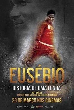 Eusébio: História de Uma Lenda poszter